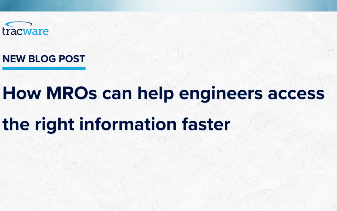 How MROs can help engineers access the right information faster