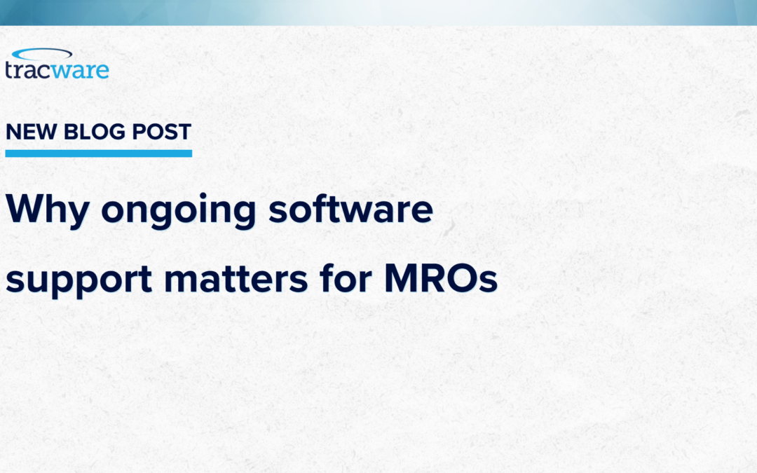 Why ongoing software support matters for MROs