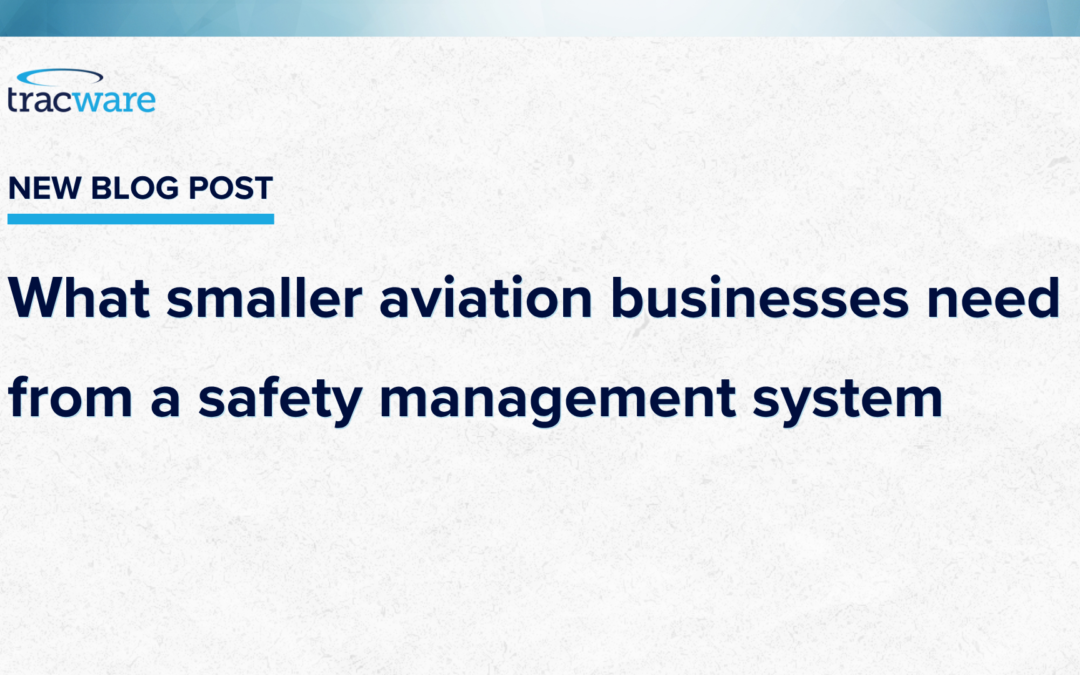 What smaller aviation businesses need from a safety management system